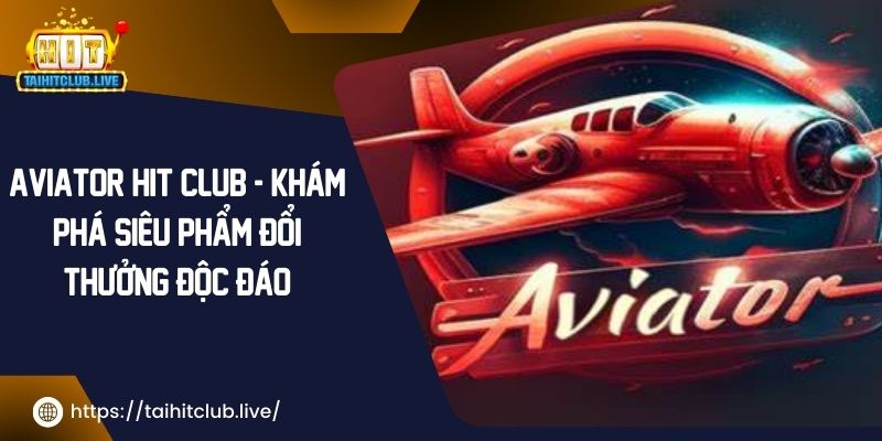 Aviator Hit Club