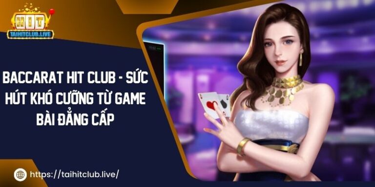 Baccarat Hit Club