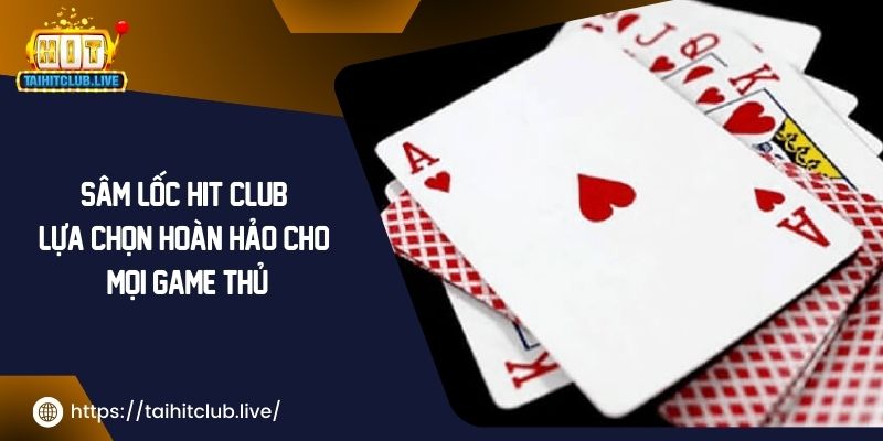 Sâm Lốc Hit Club